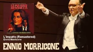 Ennio Morricone - L'impatto - Remastered - La Califfa (1971)