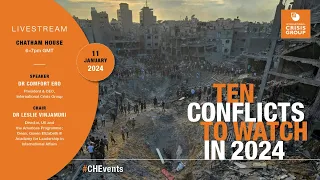 Ten Conflicts to Watch in 2024 (Event)