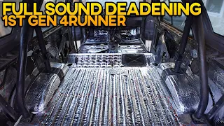 FULLY Sound Deadening My 1st Gen 4Runner | Interior Restoration