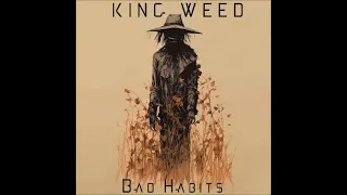 King Weed - Bad Habits (Full Album 2024)