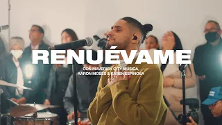 Renuévame (feat. Aaron Moses & Karen Espinosa) | Maverick City Música