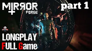 Mirror Forge | Part 1| Full Game Movie | 1080p/ 60fps | Longplay Walkthrough Gameplay No Commentary
