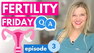 Fertility Friday Q&A - Episode 3: PCOS, Periods, Egg Freezing, Birth Control and Fallopian Tubes