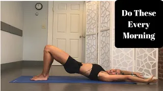 Do These 3 Stretches Every Morning