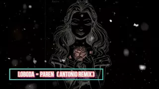 LOBODA - Парень - Paren  (DJ Antonio Remix)