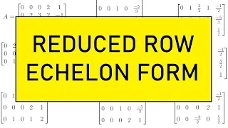 Reduced Row Echelon Form of a Matrix [Math 30 Lesson 5.2 - Part 2 of 3]