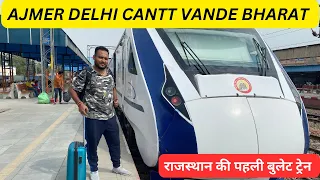 Ajmer Delhi Vande Bharat Express Full Journey | राजस्थान की पहली बुलेट ट्रेन | Indian Railways