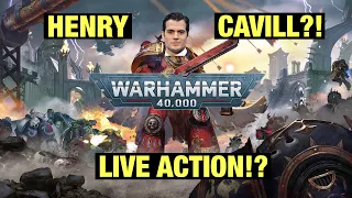 Henry Cavill Is Working On A Live Action Warhammer 40,000 Series?!