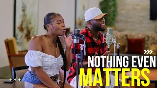 Nothing Even Matters Lauryn Hill x D'Angelo  (Cover by Tyshan Knight & Kay Melodies)