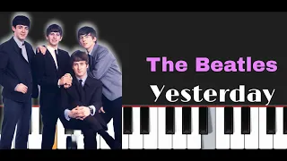 The Beatles - Yesterday  | Easy Piano Tutorial  + Sheet
