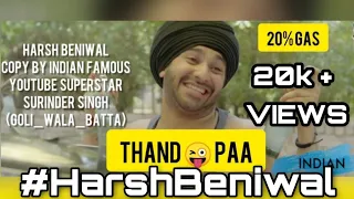 Thand Paa 😂 Harsh beniwal copy by gas puri 20% | New comedy video 2019