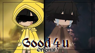 Good 4 u (Original?) meme //GACHA CLUB Little nightmares [mono angst] AU ⚠️FLASH WARNING⚠️