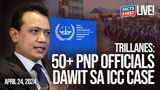 TRILLANES: 50 plus PNP officials kinausap na ng ICC