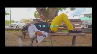 Elijah Bouze  (Official Video)