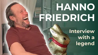Hanno Friedrich - Interview with a legend (in German language)