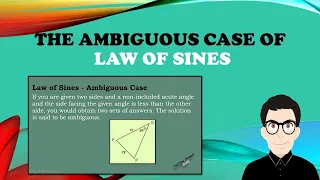 Grade 9 Math Q4 Law of Sines - The Ambiguous Case