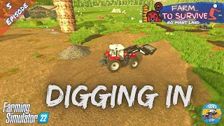 DIGGING IN - No Mans Land - Episode 5 - Farming Simulator 22