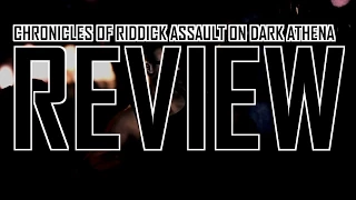 Chronicles of Riddick Assault on Dark Athena review