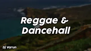 Reggae & Dancehall Mix - Dj Varun