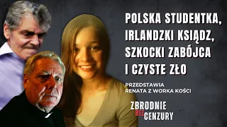 Polska studentka, irlandzki ksiądz, szkocki zabójca i czyste zło ǀ 142.