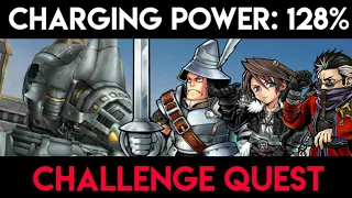 DFFOO [GL]: Charging Power: 128% CHALLENGE QUEST [999K, 50 Turns] - Squall, Steiner, Auron (Klay)