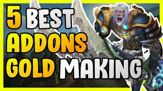 5 Best Addons For Gold Makers In WoW - Gold Farming Guide