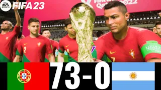 FIFA 23 - PORTUGAL 73-0 ARGENTINA  ! FIFA  WORLD CUP FINAL 2022 QATAR ! RONALDO VS MESSI !