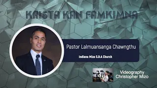 Krista kan famkimna By #Pastor Lalmuansanga Chawngthu #mizo #Sermon