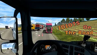 IDIOTS On The Road #1 - ETS2MP | Funny moments - Euro Truck Simulator 2