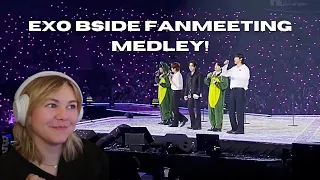 EXO BSIDE FANMEETING MEDLEY - REACTION!