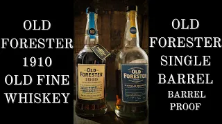 Old Forester 1910 and Old Forester Single Barrel Barrel Proof