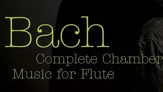 J.S. Bach: Complete Flute Sonatas