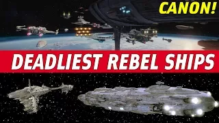 5 Deadliest Rebel Capital Ships | Star Wars CANON