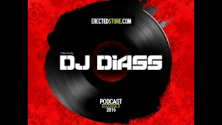 ERECTED STORE Podcast December 2015 Mixed By Dj Diass