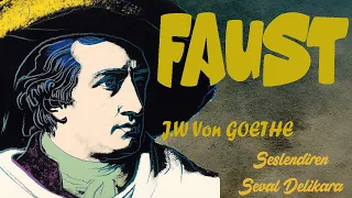 Faust - J.W Goethe (Sesli Kitap Tek Parça) (Seval Delikara)