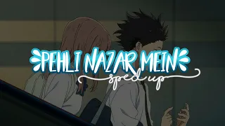 Pehli Nazar Mein Sped Up || #spedup #nightcore