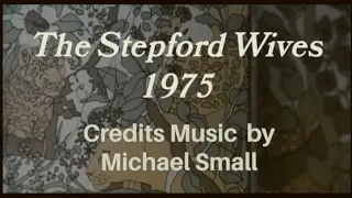 The Stepford Wives 1975 Credits Music