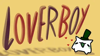 Loverboy (OC animatic)