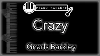 Crazy - Gnarls Barkley - Piano Karaoke Instrumental