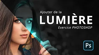 Exercice Photoshop ajouter de la lumière