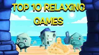 Top 10 Relaxing Games