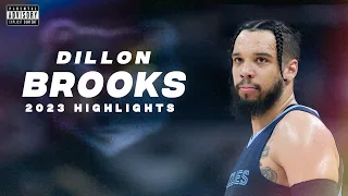 Dillon Brooks - 2023 Grizzlies Highlights