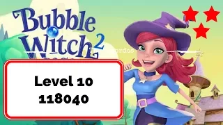 Bubble Witch 2 Level 10 118040 points No Boosters