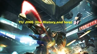 Yu Jing (the history ,and lore)