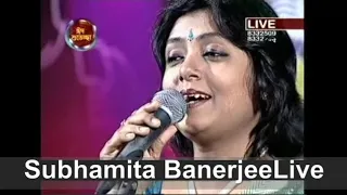 Shubhumita Banergee শুভমিতা ব্যানার্জী  Live Part 1