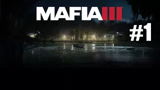 Mafia 3 Walkthrough Gameplay Part 1 - No Commentary