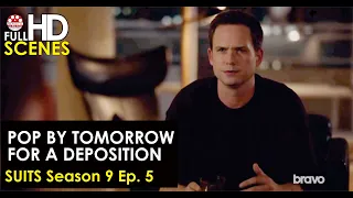 Suits Season 9 Ep. 5: Pop by tomorrow for a deposition Full HD
