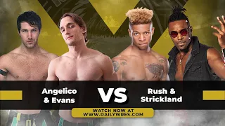 Angelico/Jack Evans vs. Lio Rush/Shane Strickland - Tag Match