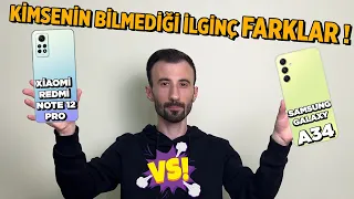 Xiaomi Redmi Note 12 Pro VS Samsung Galaxy A34 Detaylı Karşılaştırma ! Fiyatları Aynı Farkları Çok !