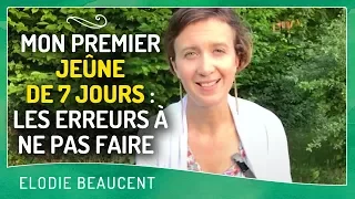 Mon premier jeûne de 7 jours : les erreurs à ne pas faire